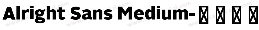 Alright Sans Medium字体转换
